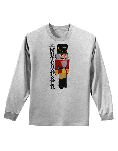 The Nutcracker with Text Adult Long Sleeve Shirt by-Long Sleeve Shirt-TooLoud-AshGray-Small-Davson Sales