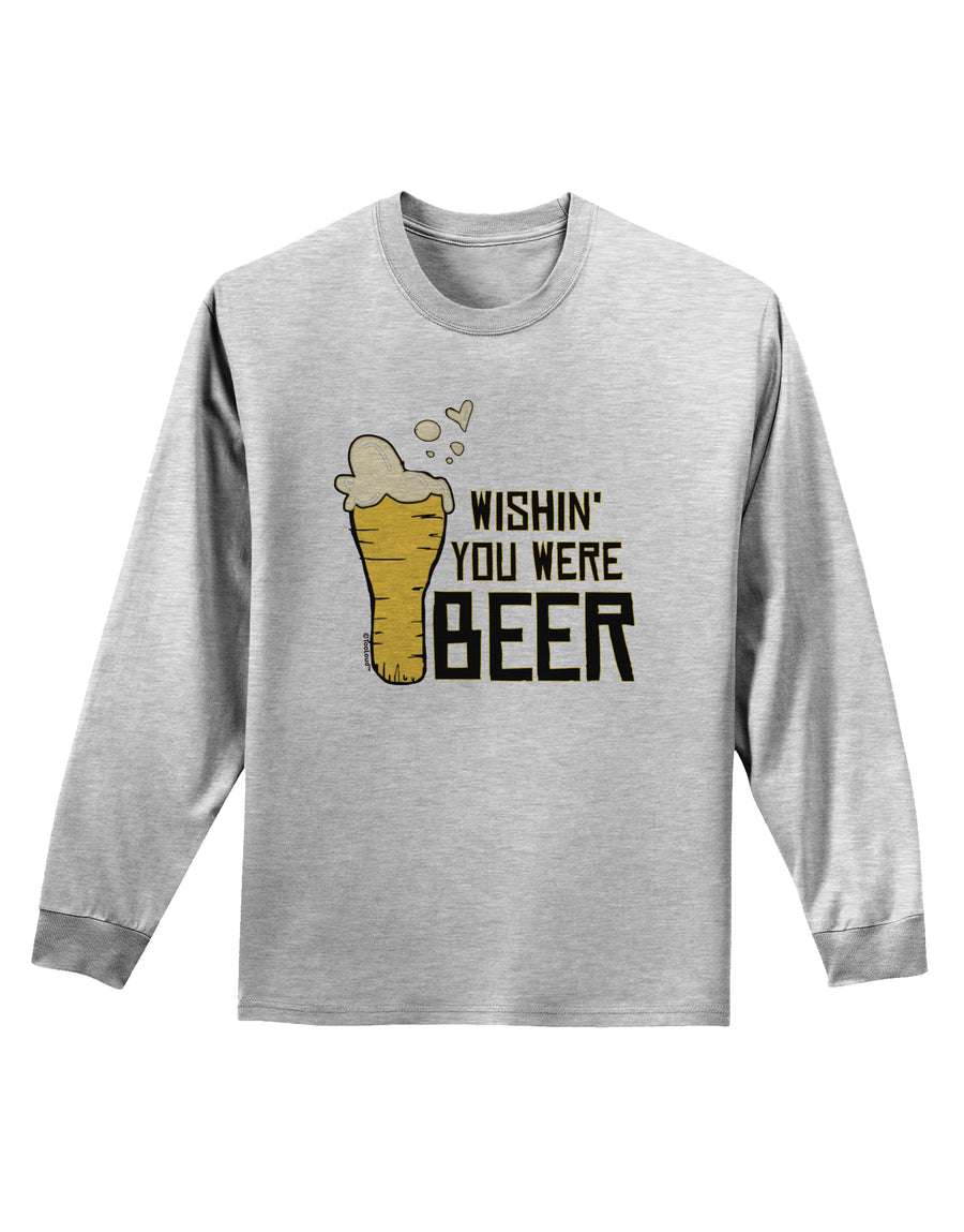 Wishin you were Beer Adult Long Sleeve Shirt-Long Sleeve Shirt-TooLoud-White-Small-Davson Sales