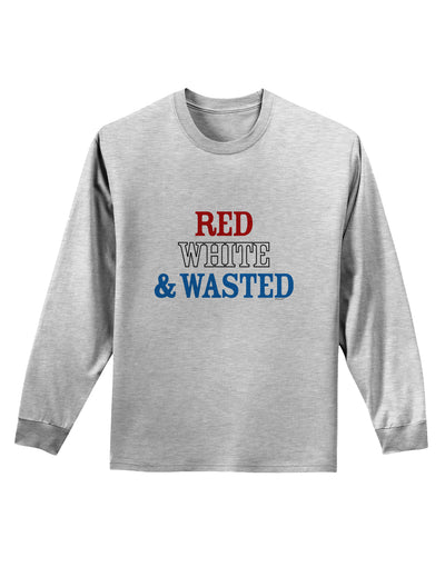 Red White and Wasted Adult Long Sleeve Shirt-Long Sleeve Shirt-TooLoud-AshGray-Small-Davson Sales