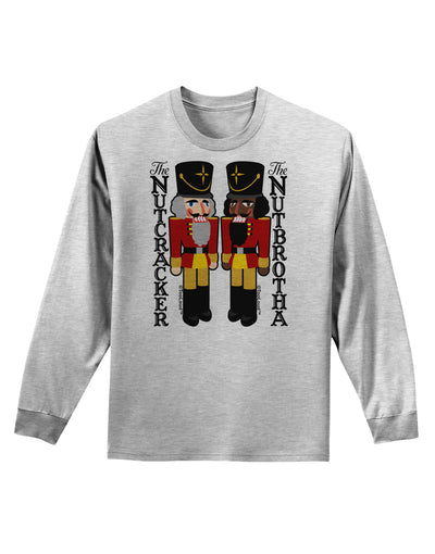 The Nutcracker and Nutbrotha Adult Long Sleeve Shirt by-Long Sleeve Shirt-TooLoud-AshGray-Small-Davson Sales