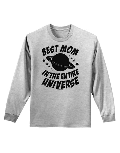 Best Mom in the Entire Universe Adult Long Sleeve Shirt by TooLoud-Long Sleeve Shirt-TooLoud-AshGray-Small-Davson Sales