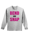 Bend and Snap Pink Text Adult Long Sleeve Shirt-Long Sleeve Shirt-TooLoud-AshGray-Small-Davson Sales