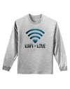 TooLoud Wifi Equals Love Adult Long Sleeve Shirt-Long Sleeve Shirt-TooLoud-AshGray-Small-Davson Sales