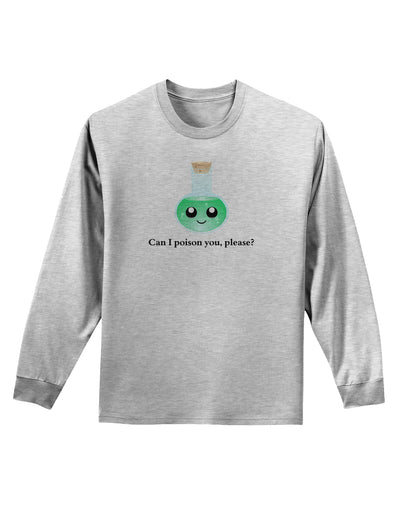 Don't Make Me Poison You Adult Long Sleeve Shirt-Long Sleeve Shirt-TooLoud-AshGray-Small-Davson Sales