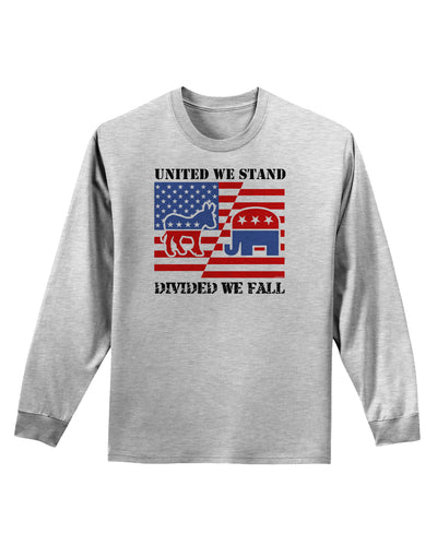 United We Stand Divided We Fall Adult Long Sleeve Shirt-Long Sleeve Shirt-TooLoud-AshGray-Small-Davson Sales