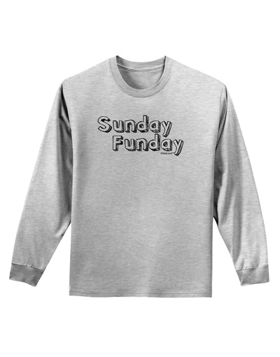 Sunday Funday Text Design Adult Long Sleeve Shirt by TooLoud-Long Sleeve Shirt-TooLoud-AshGray-Small-Davson Sales