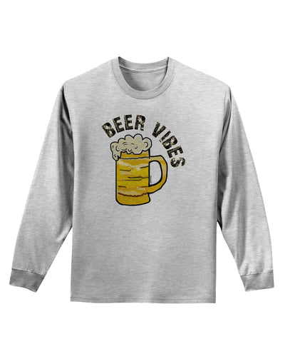 Beer Vibes Adult Long Sleeve Shirt-Long Sleeve Shirt-TooLoud-AshGray-Small-Davson Sales