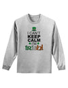 I Can't Keep Calm I'm Irish Adult Long Sleeve Shirt-Long Sleeve Shirt-TooLoud-AshGray-Small-Davson Sales