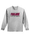 Failure Is Not An Option Adult Long Sleeve Shirt by TooLoud-Long Sleeve Shirt-TooLoud-AshGray-Small-Davson Sales