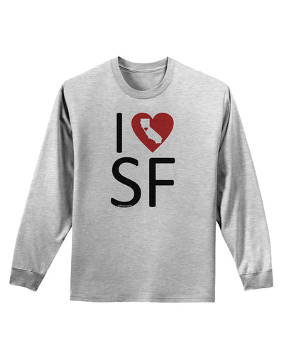 I Heart San Francisco Adult Long Sleeve Shirt-Long Sleeve Shirt-TooLoud-AshGray-Small-Davson Sales