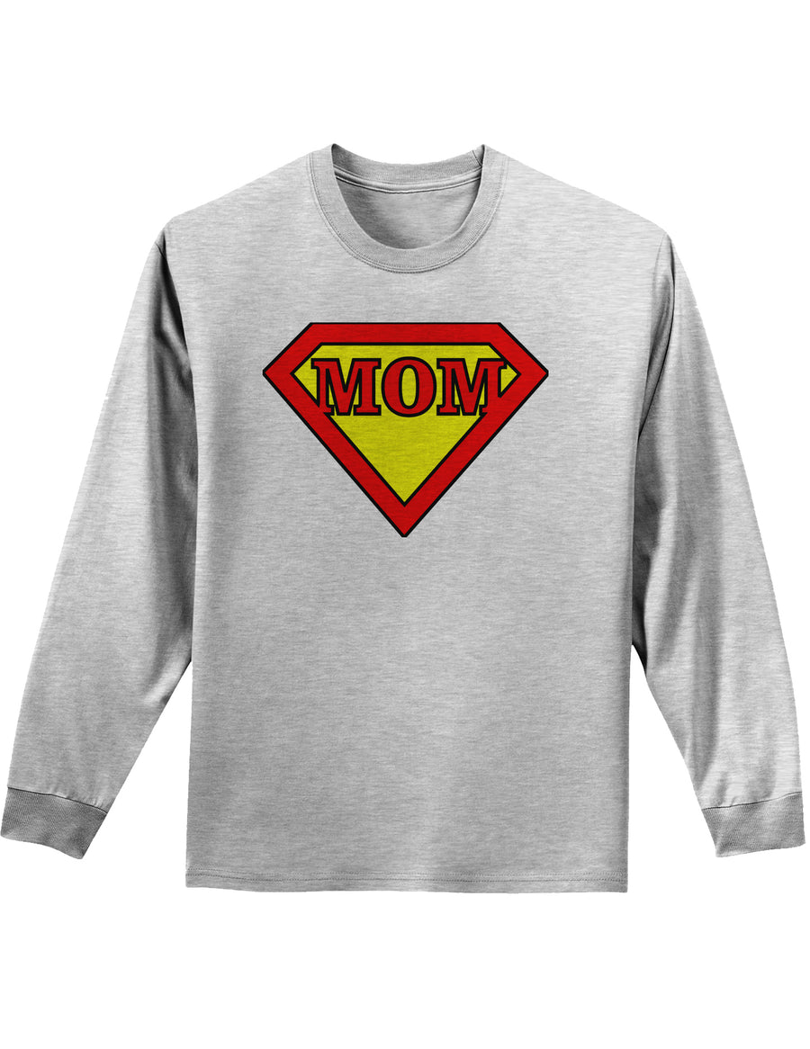 Super Mom Adult Long Sleeve Shirt-Long Sleeve Shirt-TooLoud-White-Small-Davson Sales