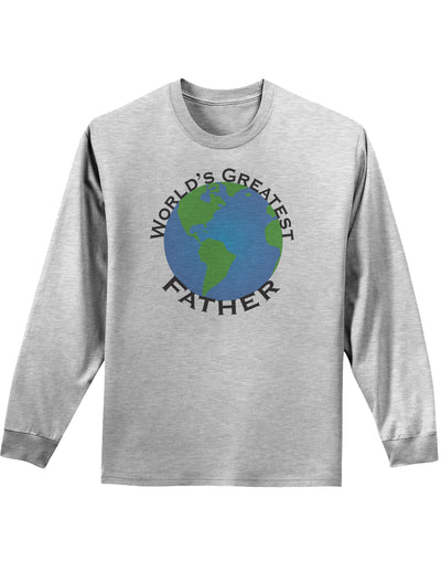 World's Greatest Father Adult Long Sleeve Shirt-Long Sleeve Shirt-TooLoud-AshGray-Small-Davson Sales
