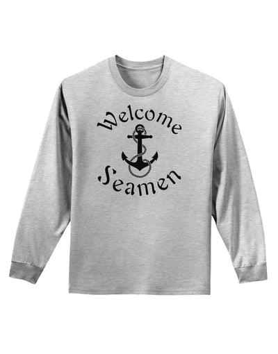 Welcome Seamen Adult Long Sleeve Shirt-Long Sleeve Shirt-TooLoud-AshGray-Small-Davson Sales