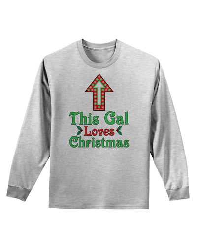 This Gal Loves Christmas Cute Adult Long Sleeve Shirt-Long Sleeve Shirt-TooLoud-AshGray-Small-Davson Sales