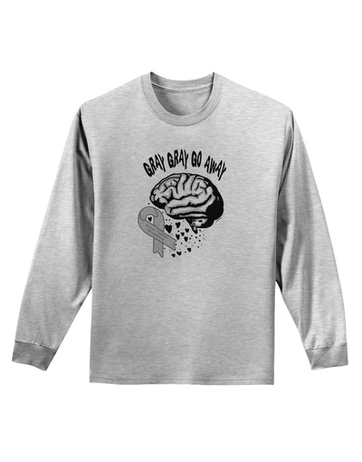 TooLoud Gray Gray Go Away Adult Long Sleeve Shirt-Long Sleeve Shirt-TooLoud-AshGray-Small-Davson Sales