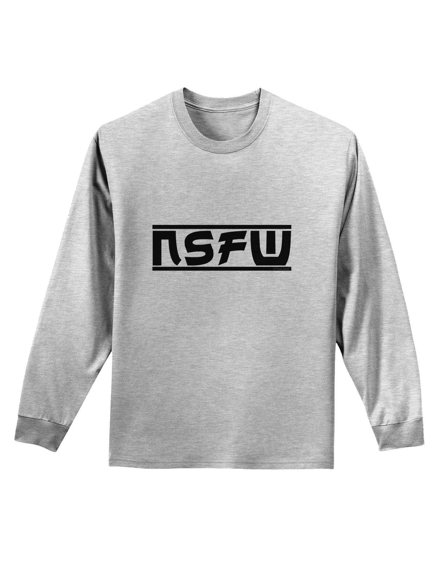 NSFW Not Safe For Work Adult Long Sleeve Shirt by TooLoud-Long Sleeve Shirt-TooLoud-AshGray-Small-Davson Sales