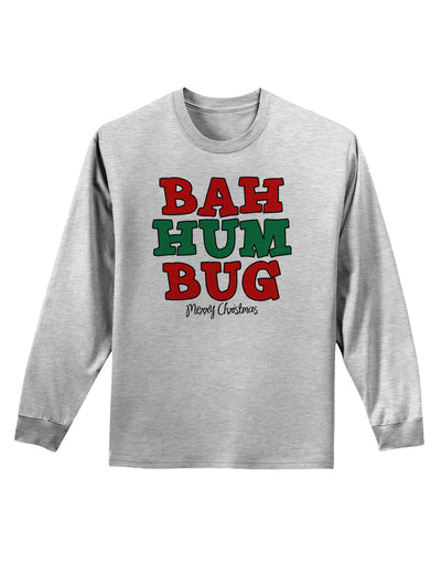 Bah Humbug Merry Christmas Adult Long Sleeve Shirt-Long Sleeve Shirt-TooLoud-AshGray-Small-Davson Sales