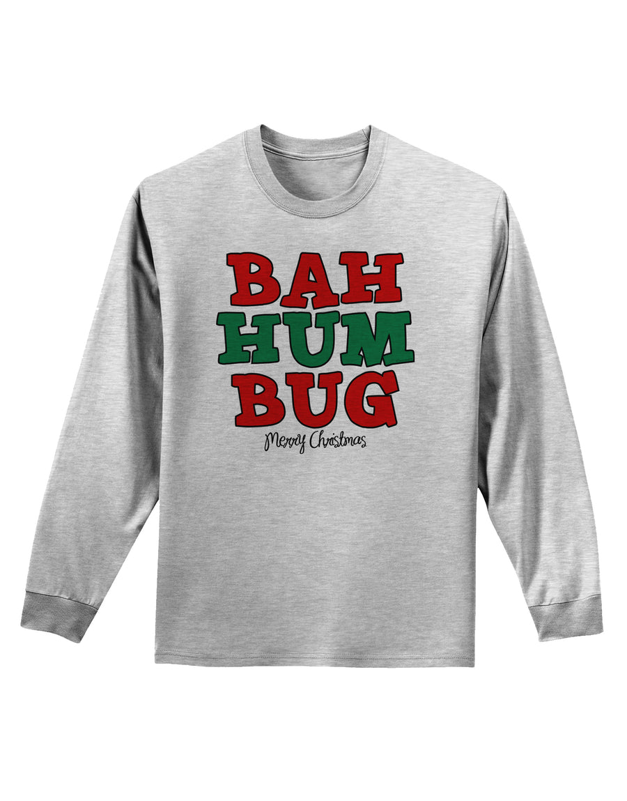 Bah Humbug Merry Christmas Adult Long Sleeve Shirt-Long Sleeve Shirt-TooLoud-White-Small-Davson Sales