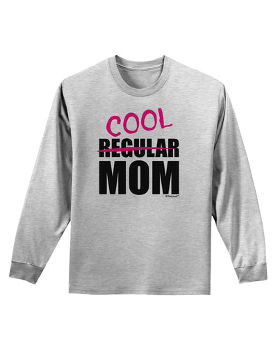 Not A Regular Mom Design Adult Long Sleeve Shirt by TooLoud-Long Sleeve Shirt-TooLoud-AshGray-Small-Davson Sales