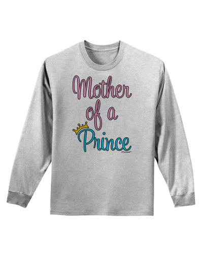 Mother of a Prince - Matching Mom and Son Design Adult Long Sleeve Shirt by TooLoud-Long Sleeve Shirt-TooLoud-AshGray-Small-Davson Sales