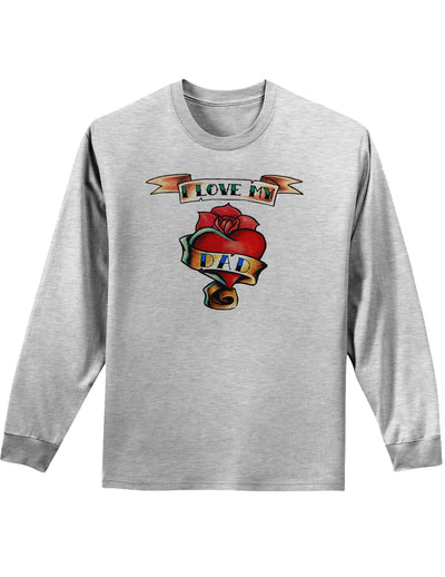 Tattoo Heart I Love My Dad Adult Long Sleeve Shirt-Long Sleeve Shirt-TooLoud-AshGray-Small-Davson Sales