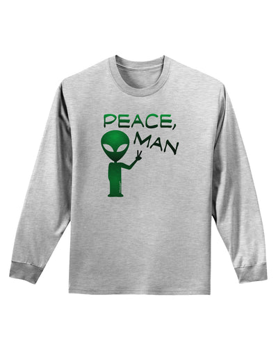 Peace Man Alien Adult Long Sleeve Shirt-Long Sleeve Shirt-TooLoud-AshGray-Small-Davson Sales