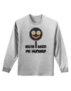 You're Bacon Me Hungry Adult Long Sleeve Shirt by TooLoud-Long Sleeve Shirt-TooLoud-AshGray-Small-Davson Sales