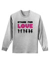 Stand For Love Pink Adult Long Sleeve Shirt-Long Sleeve Shirt-TooLoud-AshGray-Small-Davson Sales