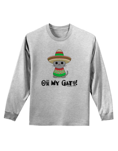 Oh My Gato - Cinco De Mayo Adult Long Sleeve Shirt-Long Sleeve Shirt-TooLoud-AshGray-Small-Davson Sales