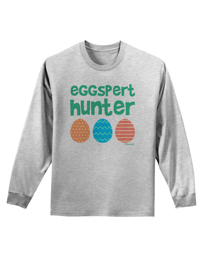 Eggspert Hunter - Easter - Green Adult Long Sleeve Shirt by TooLoud-Long Sleeve Shirt-TooLoud-AshGray-Small-Davson Sales