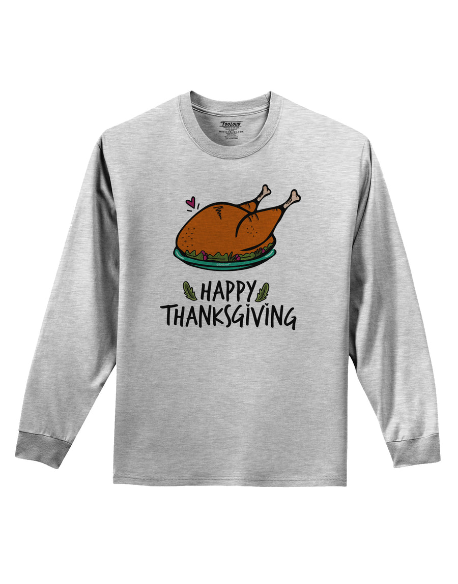 Happy Thanksgiving Adult Long Sleeve Shirt-Long Sleeve Shirt-TooLoud-White-Small-Davson Sales