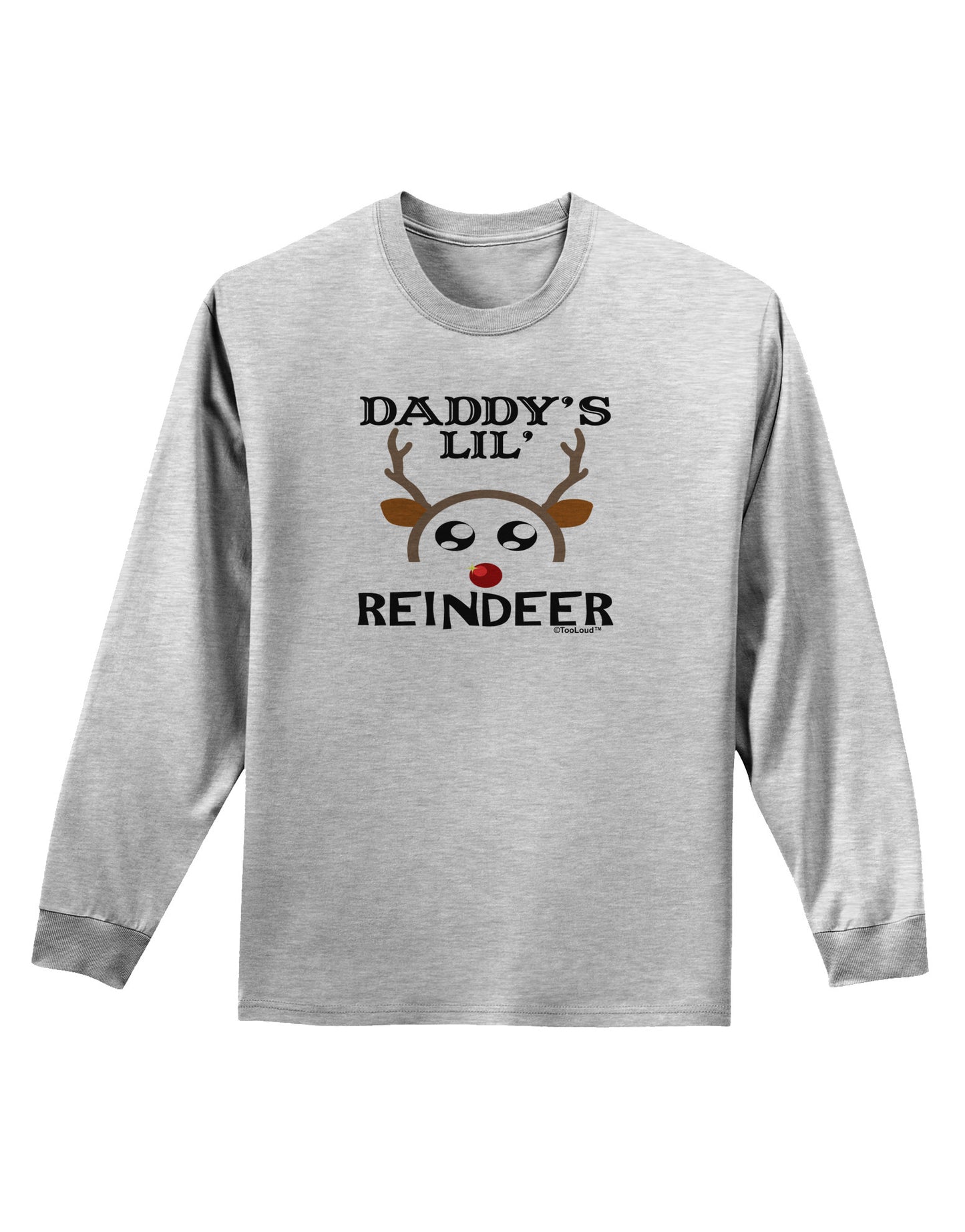 Daddy's Lil Reindeer Boy Adult Long Sleeve Shirt-Long Sleeve Shirt-TooLoud-AshGray-Small-Davson Sales