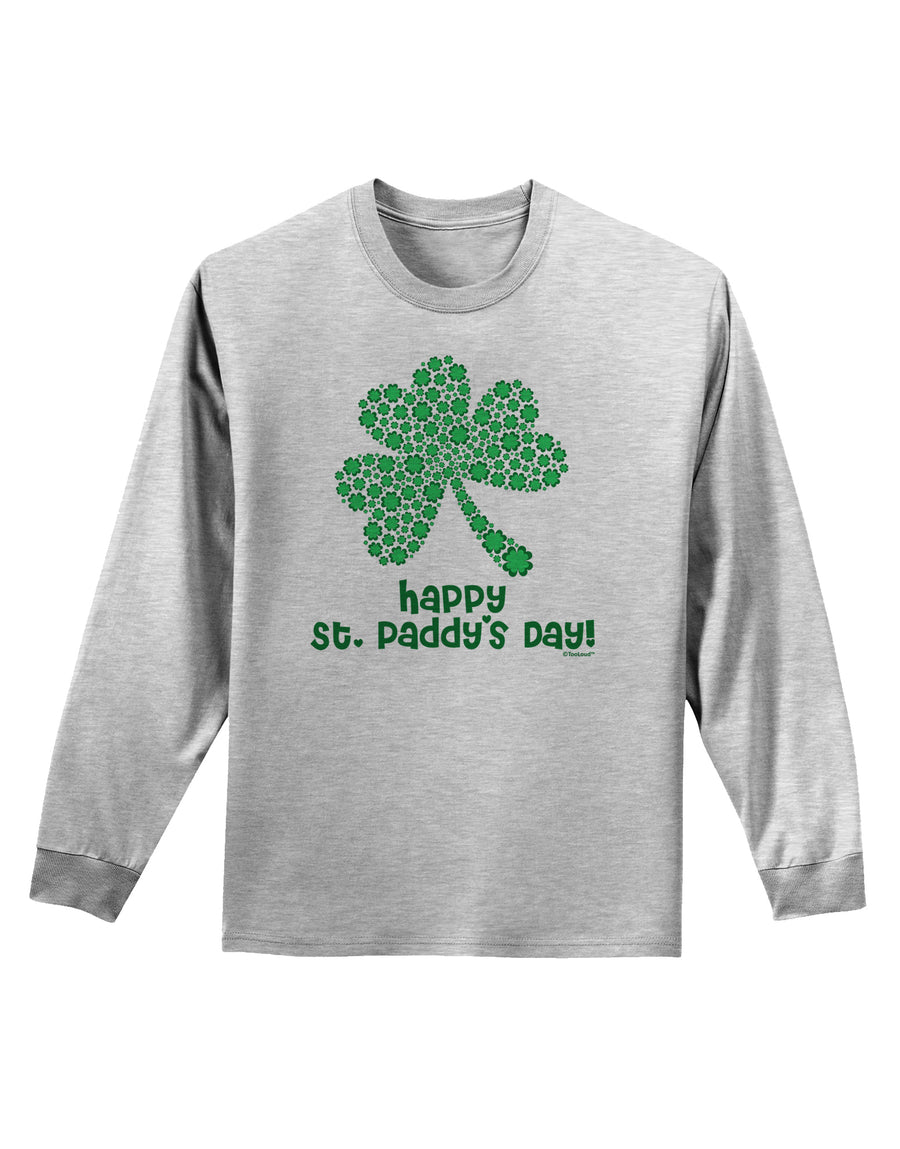 Happy St. Paddy's Day Shamrock Design Adult Long Sleeve Shirt by TooLoud-Long Sleeve Shirt-TooLoud-White-Small-Davson Sales