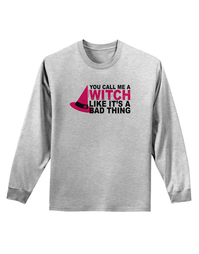 Witch - Bad Thing Hat Adult Long Sleeve Shirt-Long Sleeve Shirt-TooLoud-AshGray-Small-Davson Sales