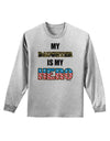 My Daughter is My Hero - Armed Forces Adult Long Sleeve Shirt by TooLoud-Long Sleeve Shirt-TooLoud-AshGray-Small-Davson Sales