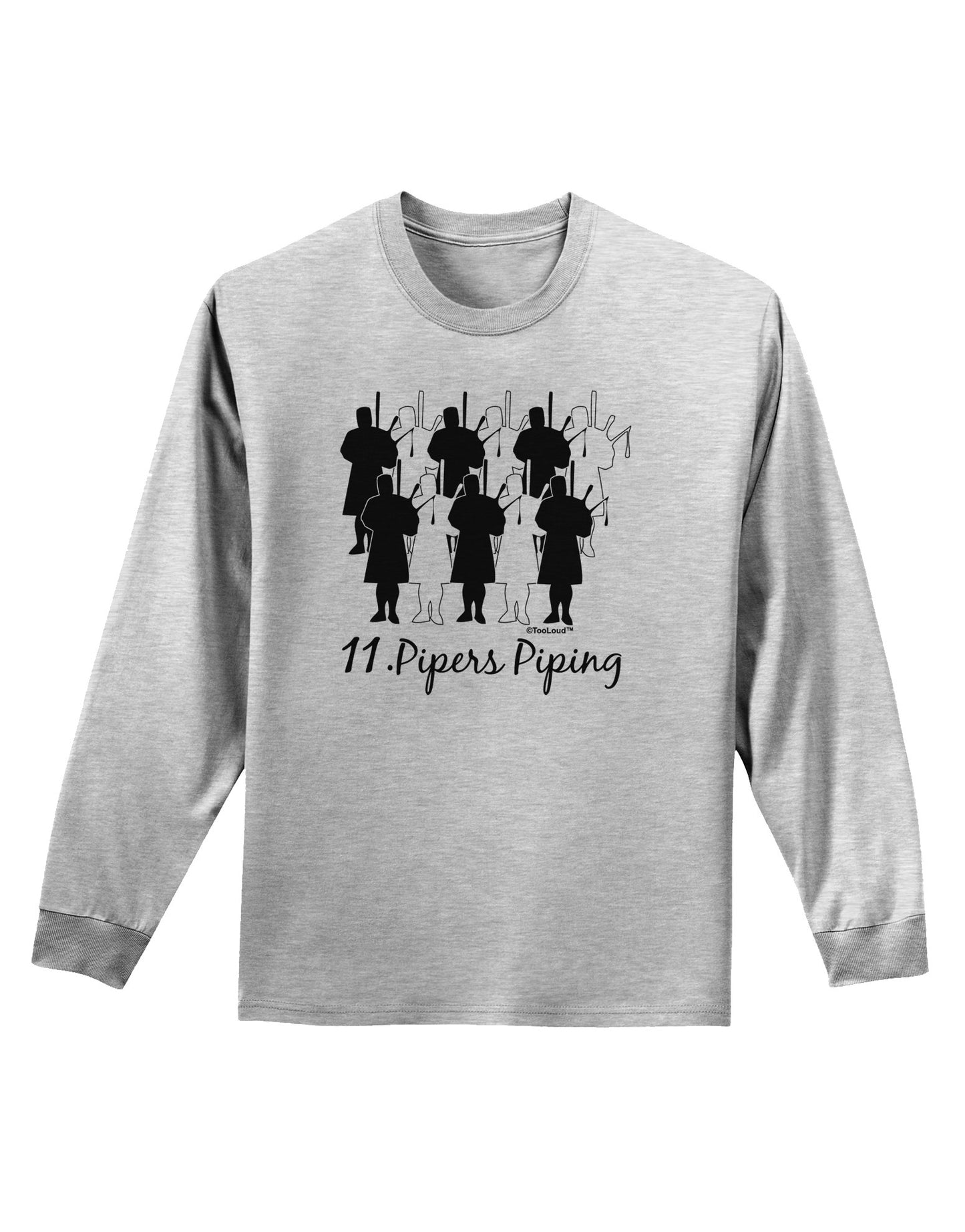 Eleven Pipers Piping Text Adult Long Sleeve Shirt-Long Sleeve Shirt-TooLoud-AshGray-Small-Davson Sales
