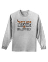 Everyday Is Halloween Adult Long Sleeve Shirt-Long Sleeve Shirt-TooLoud-AshGray-Small-Davson Sales