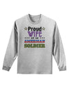 Proud Wife of an American Soldier Adult Long Sleeve Shirt-Long Sleeve Shirt-TooLoud-AshGray-Small-Davson Sales