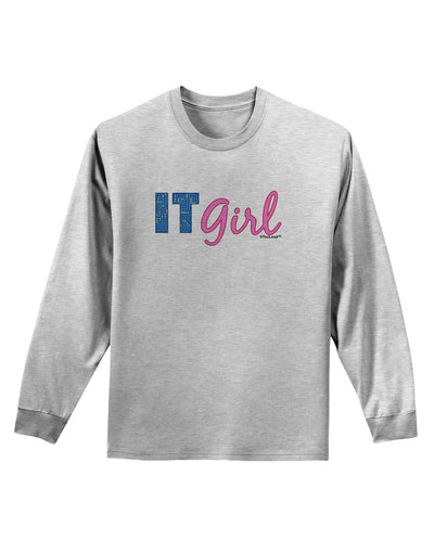 IT Girl Adult Long Sleeve Shirt-Long Sleeve Shirt-TooLoud-AshGray-Small-Davson Sales