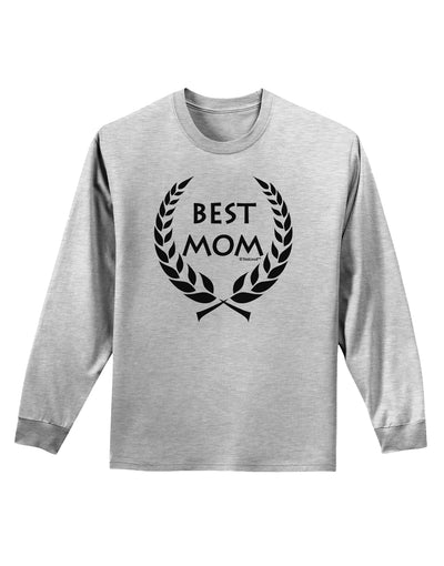 Best Mom - Wreath Design Adult Long Sleeve Shirt by TooLoud-Long Sleeve Shirt-TooLoud-AshGray-Small-Davson Sales