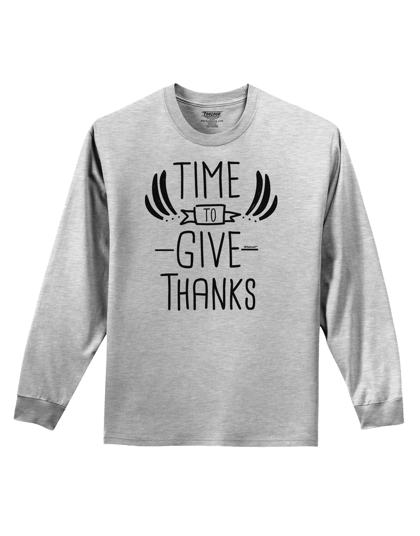 Time to Give Thanks Adult Long Sleeve Shirt-Long Sleeve Shirt-TooLoud-AshGray-Small-Davson Sales
