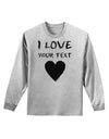 Personalized I Love Customized Adult Long Sleeve Shirt-Long Sleeve Shirt-TooLoud-AshGray-Small-Davson Sales