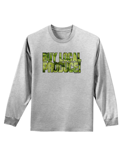 Buy Local - Jalapenos Text Adult Long Sleeve Shirt-Long Sleeve Shirt-TooLoud-AshGray-Small-Davson Sales