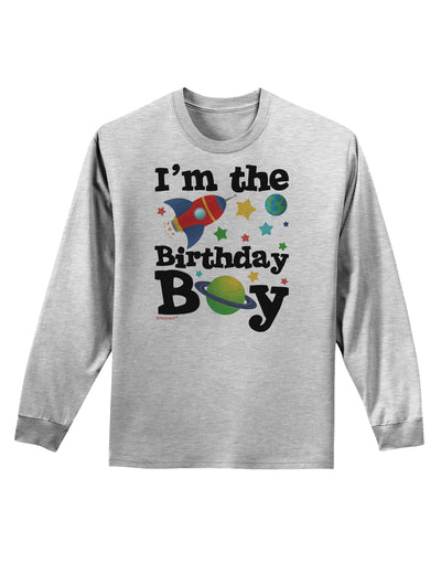 I'm the Birthday Boy - Outer Space Design Adult Long Sleeve Shirt by TooLoud-Long Sleeve Shirt-TooLoud-AshGray-Small-Davson Sales