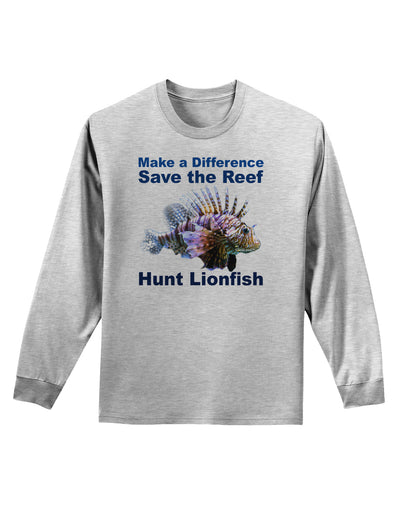 Save the Reef - Hunt Lionfish Adult Long Sleeve Shirt-Long Sleeve Shirt-TooLoud-AshGray-Small-Davson Sales