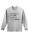 I Don't Always Test My Code Funny Quote Adult Long Sleeve Shirt by TooLoud-Clothing-TooLoud-AshGray-Small-Davson Sales