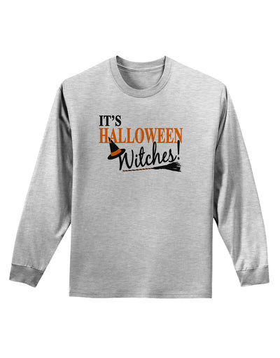 It's Halloween Witches Hat Adult Long Sleeve Shirt-Long Sleeve Shirt-TooLoud-AshGray-Small-Davson Sales