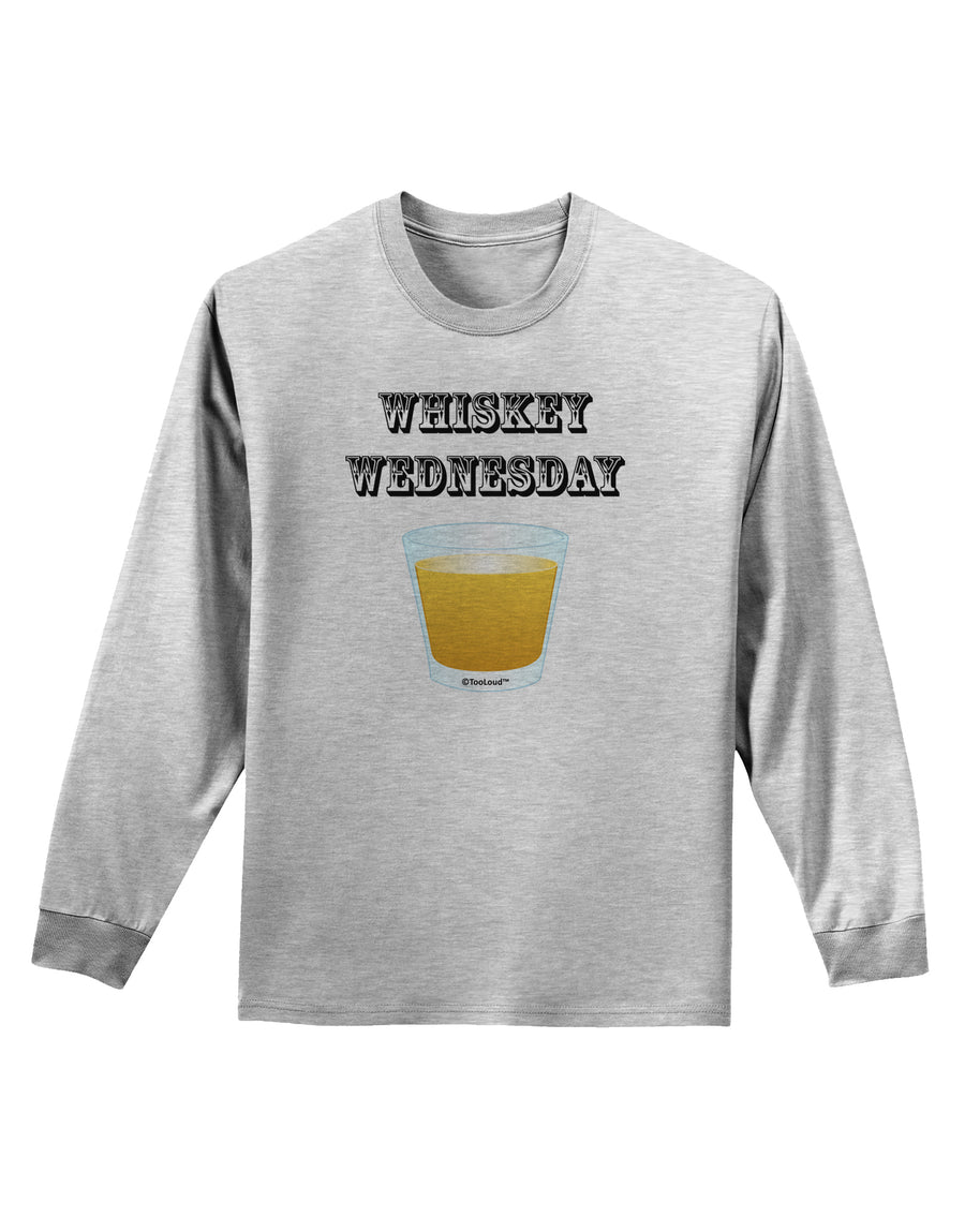 Whiskey Wednesday Design - Text Adult Long Sleeve Shirt by TooLoud-Long Sleeve Shirt-TooLoud-White-Small-Davson Sales