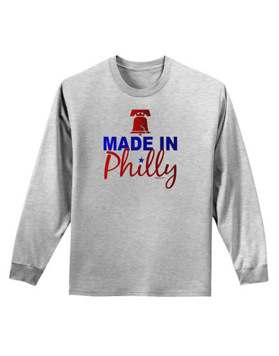 Made In Philly Adult Long Sleeve Shirt-Long Sleeve Shirt-TooLoud-AshGray-Small-Davson Sales