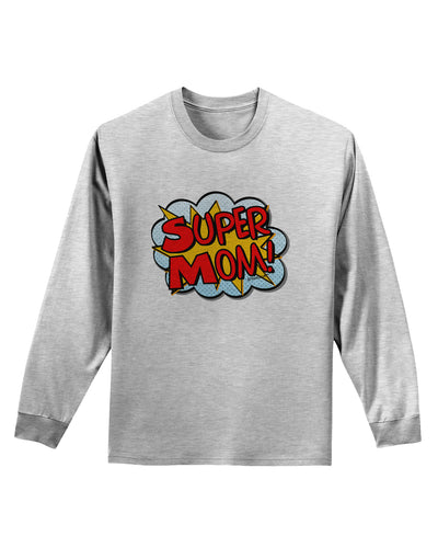 Super Mom - Superhero Comic Style Adult Long Sleeve Shirt-Long Sleeve Shirt-TooLoud-AshGray-Small-Davson Sales